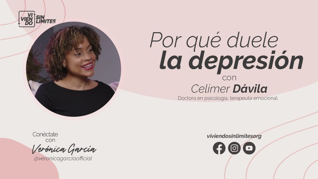 Por qué la depresión duele junto a Celimer Dávila