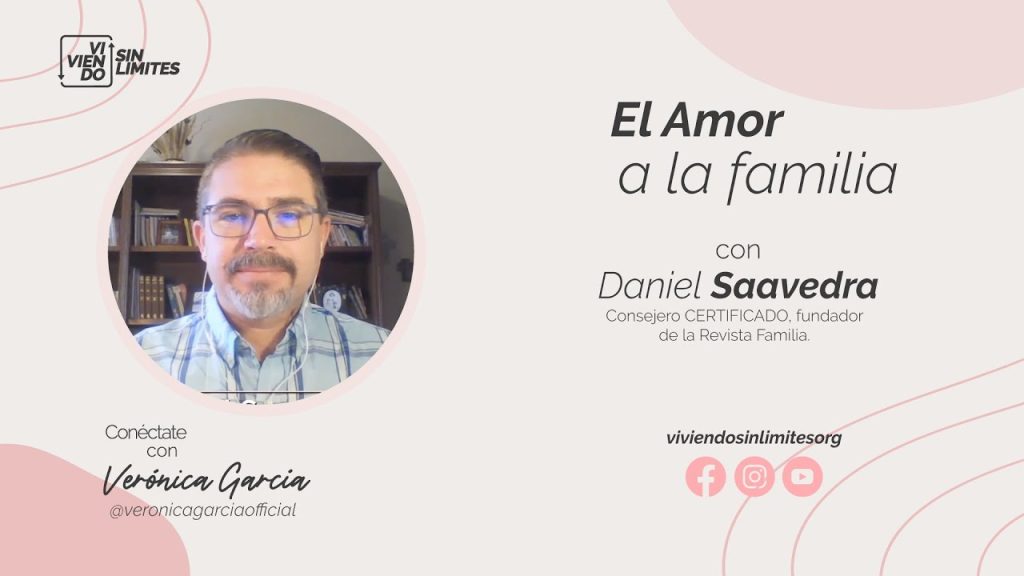 Amor a la familia junto a Daniel Saavedra