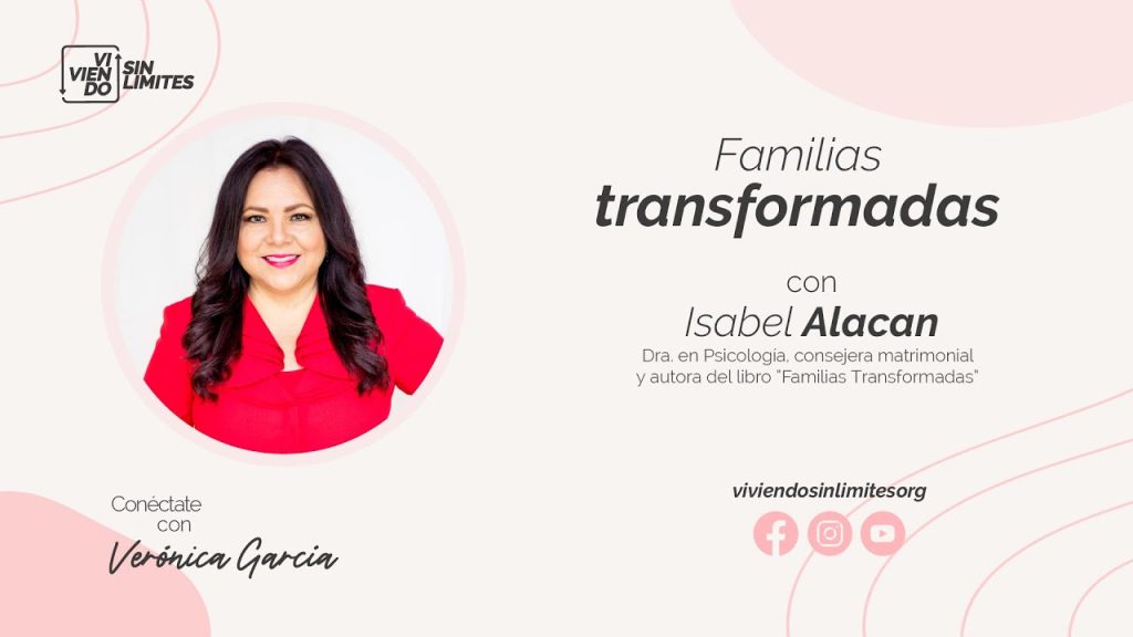 Familias transformadas junto a la Dra. Isabel Alacan