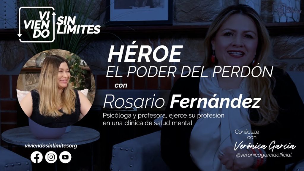 HÉROE, el poder del perdón junto a Rosario Fernández